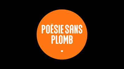Texte dans un rond orange : Poésie sans plomb