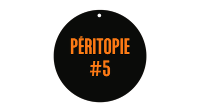 Texte dans un rond noir : Péritopie #5